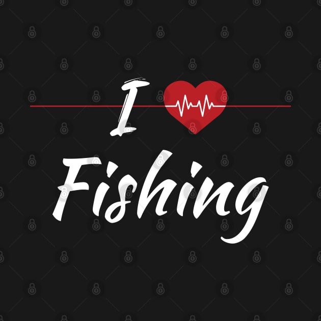 I Love Fishing Heartbeat by SAM DLS