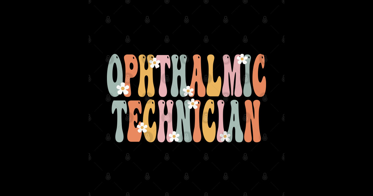 Ophthalmic Technician Week Groovy Appreciation Day For Women