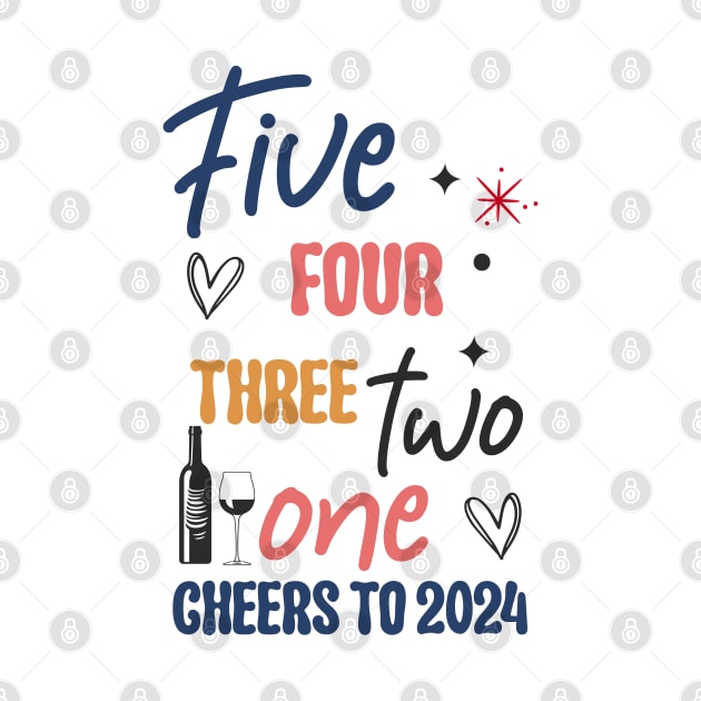 Cheers to  2024 by MZeeDesigns