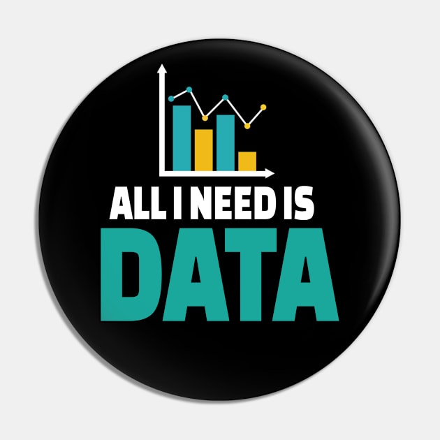 All I Need Is Data Pin by Teesson