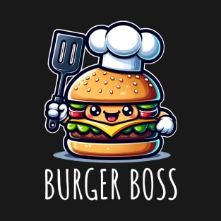 Burger Boss Chef Foodie Burger Lover T-Shirt