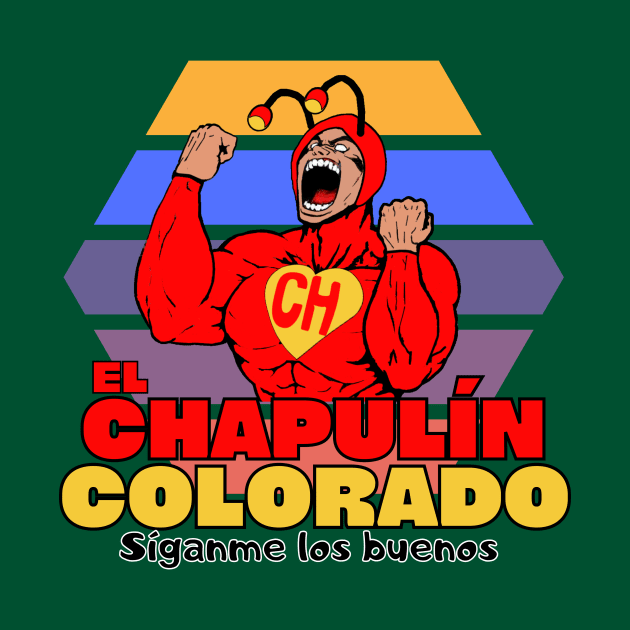 El Chapulín Colorado by Next Graffics