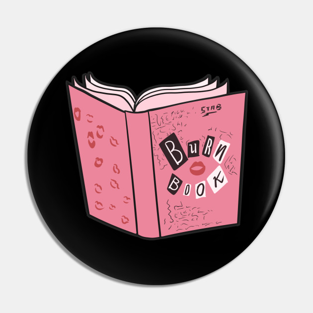 Burn Book - Mean Girls - Pin