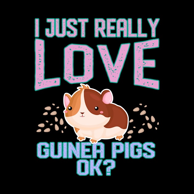 I Just Really Love Guinea Pigs, OK? by TheTeeBee