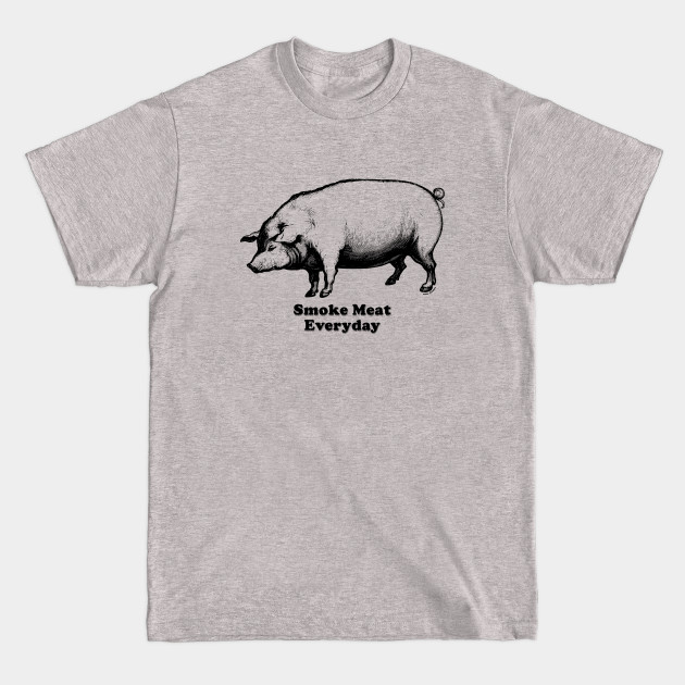 Discover Smoke Meat Everyday (Black) [Rx-TP] - Smoke Meat Everyday - T-Shirt