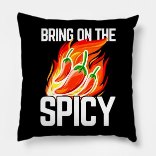 Bring On The Spicy - Pepper Lover Pillow