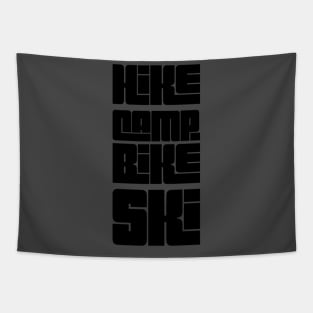 Hike Camp Bike Ski Tapestry