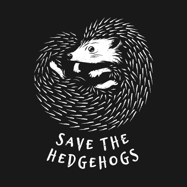 Save The Hedgehogs - Hedgehog Conservation by bangtees