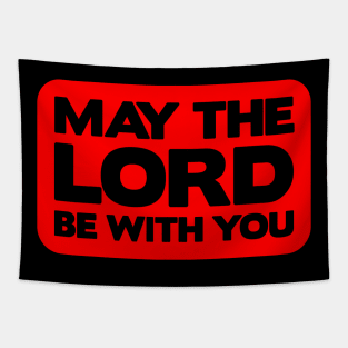 May The Lord Be With You Tapestry
