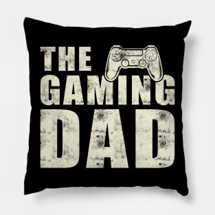 The gaming dad Pillow