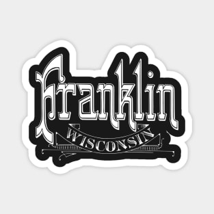 Vintage Franklin, WI Magnet