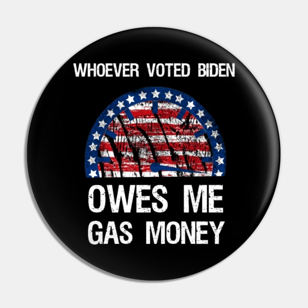 Owes Me Gas Money Design Pin by Jozka