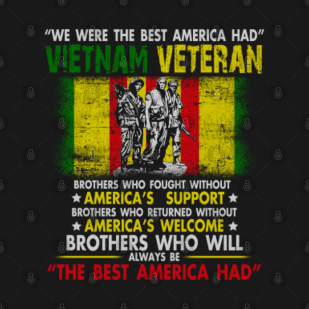 We Were The Best America Had Proud VietNam Veteran - Papagift Hero ...