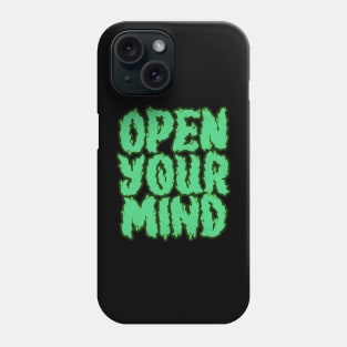 Open Your Mind Green Phone Case