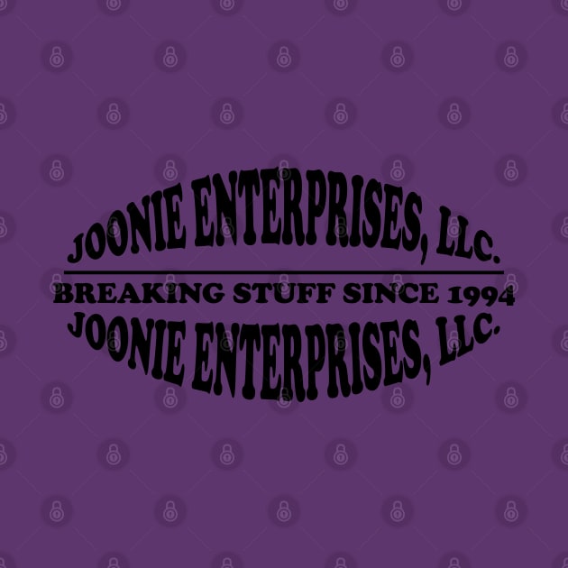 Joonie Enterprises, LLC: Breaking Stuff Since 1994 by Maries Papier Bleu