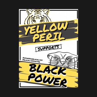 Yellow Peril Supports Black Power T-Shirt