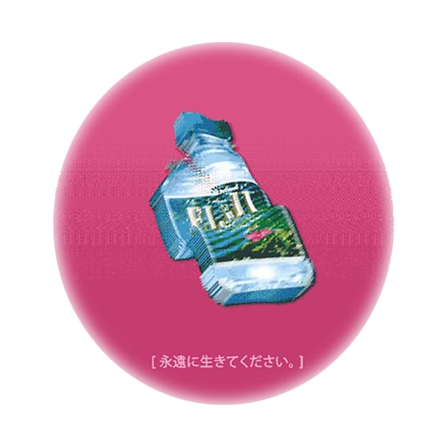 Fiji water live forever by Custom Style