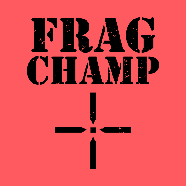 Frag Champ Esports Gamer Streamer Gaming Streaming FPS by TheBlackCatprints