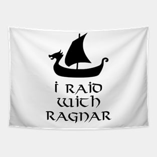 I Raid With Ragnar Black Tapestry