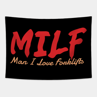 MILF Man I Love Forklifts Tapestry