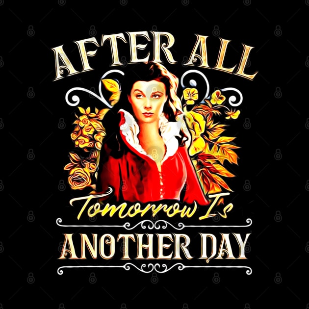 After all, Tomorrow is another day by nah