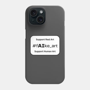 #faike_art with full motto Phone Case