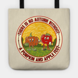 There is no autumn without a pumpkin and apple fest. Tote