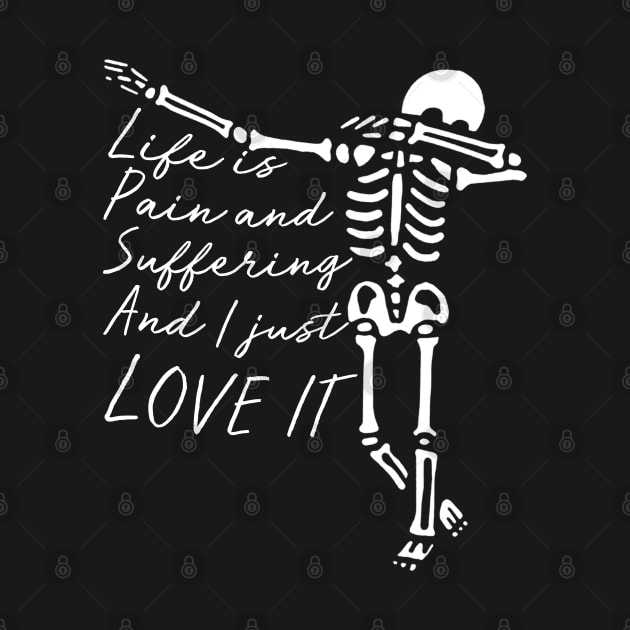 Skeleton Dab - Life is Pain and Suffering by giovanniiiii