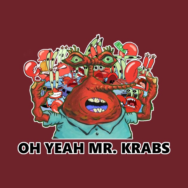 Oh Yeah Mr Krabs by LegoNinjaBilbo