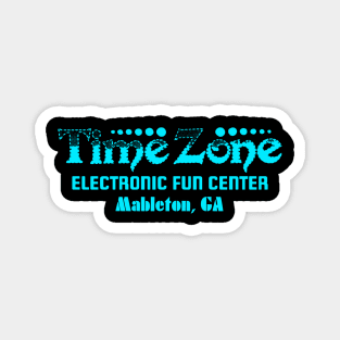 Time Zone - Legendary Mableton, GA Arcade from the 80s! Magnet