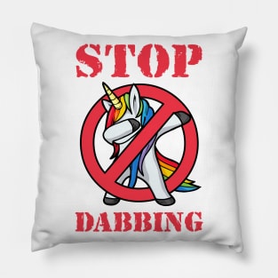 Dabbing Unicorn in red strike STOP Dabbing Pillow