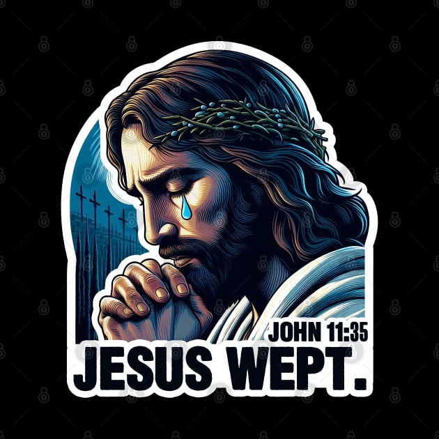 John 11:35 Jesus Wept Bible Quote Garden of Gethsemane by Plushism