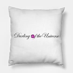 Darling of the Universe Pillow