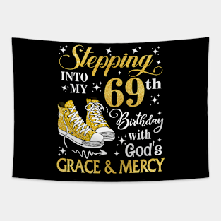 Stepping Into My 69th Birthday With God's Grace & Mercy Bday Tapestry