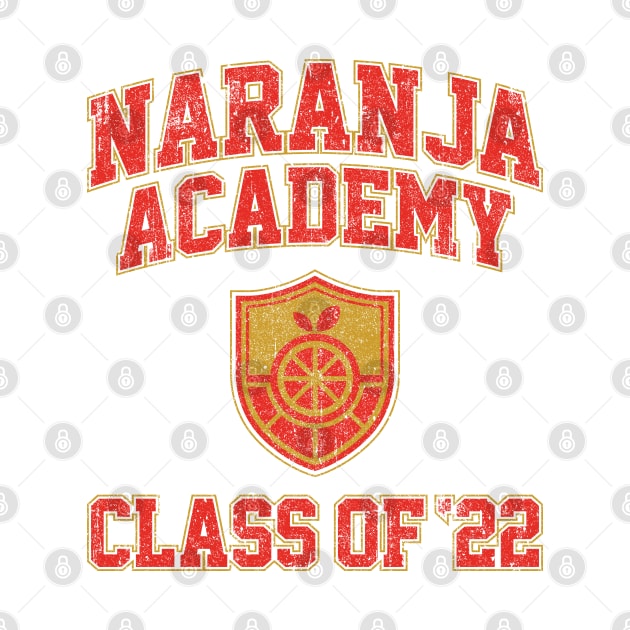 Naranja Academy Class of 22 (Variant) by huckblade