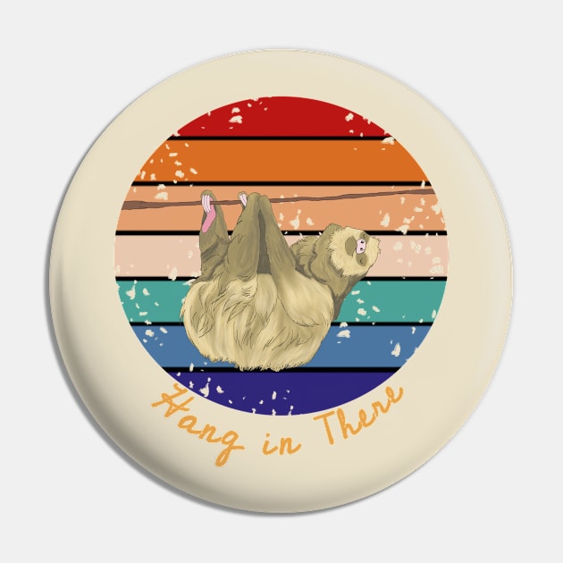 Hang in There Sloth Retro Distressed Pin by TrapperWeasel