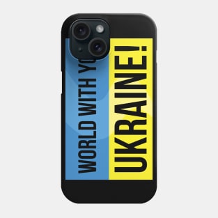 World with Ukraine Phone Case