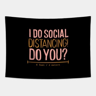 I do social distancing T-shirt Tapestry