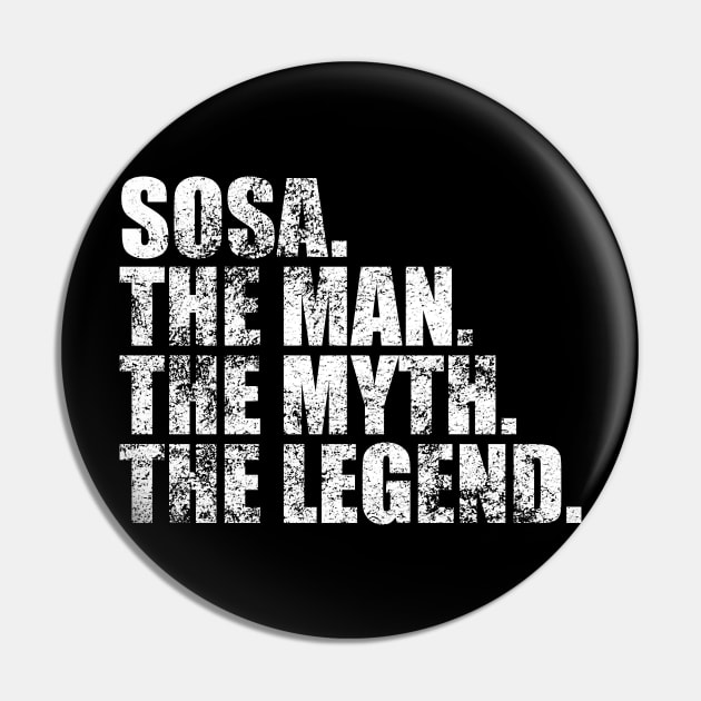 Sosa Legend Sosa Family name Sosa last Name Sosa Surname Sosa Family Reunion Pin by TeeLogic