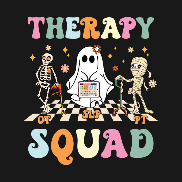 Therapy Squad SLP OT PT Team Halloween Speech Physical by antrazdixonlda