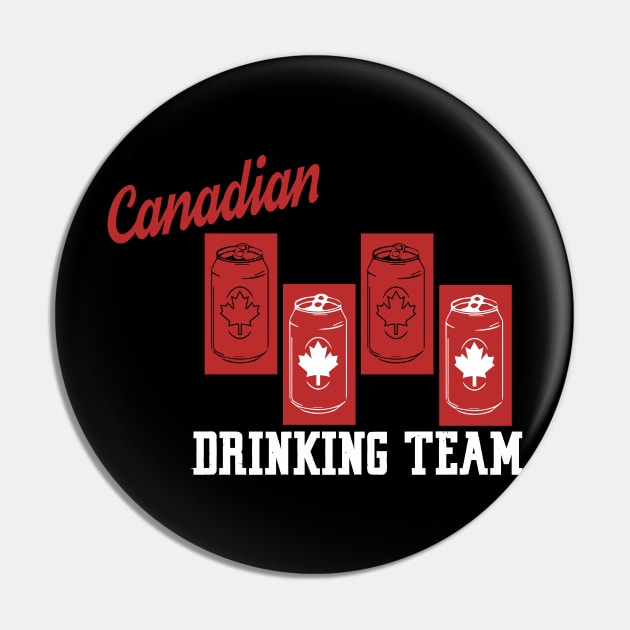 Canadian Drinking Team Pin by AlteredWalters