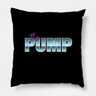 THE PUMP #1 Pillow