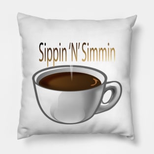 Sippin 'n' Simmin Pillow