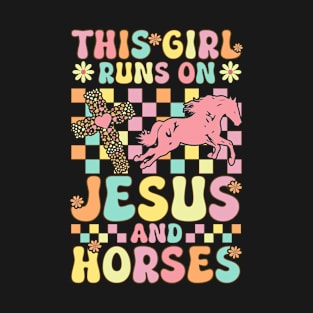 This Girl Runs On Jesus And Horses Groovy Horse Girl T-Shirt