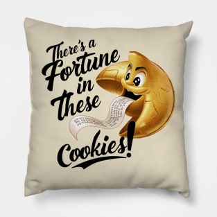 There's a fortune in these cookies! Pillow