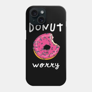 Donut Worry Phone Case