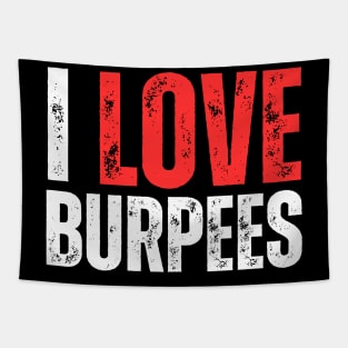 I Love Burpees Tapestry