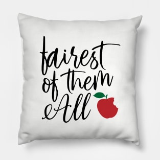 Fairest of Them All Apple Pillow