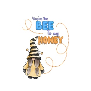 Bee to my honey gnome, spring gnome, bee pun, T-Shirt