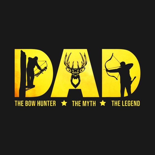 DAD The Bow Hunter The Myth The Legend Hunting by Kiwistore